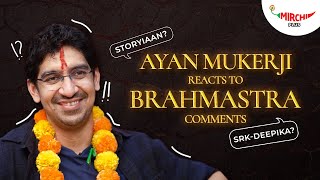 Ayan on SRK-DEEPIKA | STORIYAAN controversy | Brahmastra | Gaurav