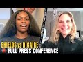FULL PRESS CONFERENCE | CLARESSA SHIELDS VS. MARIE-EVE DICAIRE