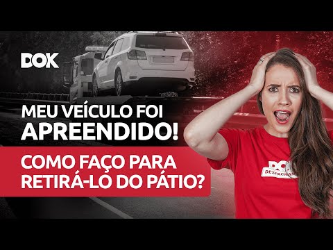 Liberação de veículo apreendido: Saiba como fazer