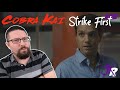 Cobra Kai REACTION 1x2 Strike First