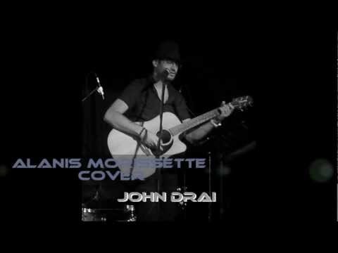 John Drai - Ironic, Alanis Morissette cover