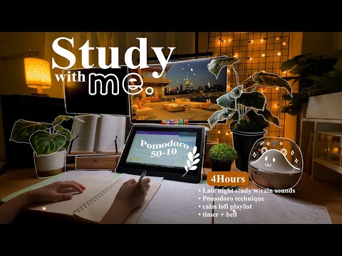 4-HOUR🌙Late Night Study With Me • Rain sounds☔ + Lofi bgm • Pomodoro 50-10 • Day136✨