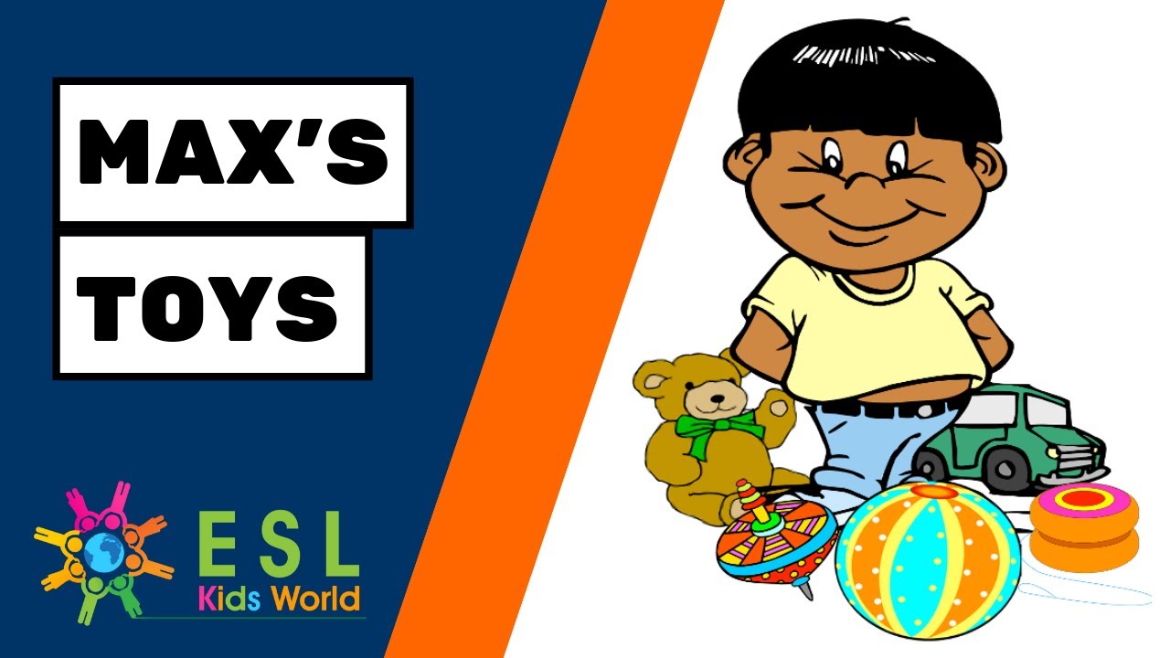 🚗Max's Toys for ESL Children | What Is Your Favourite Toy?