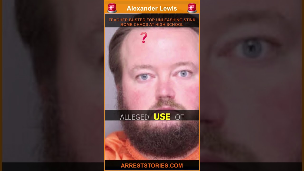 TEACHER BUSTED FOR UNLEASHING STINK BOMB CHAOS AT HIGH SCHOOL