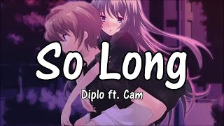 Diplo - So Long ( Lyrics / Lyric Video ) ft. Cam