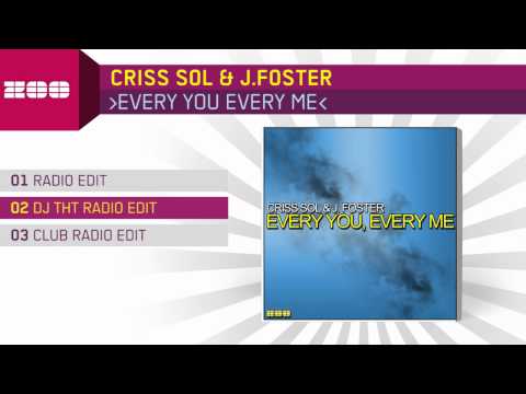 Criss Sol & J.Foster - Every You Every Me (DJ THT Radio Edit)