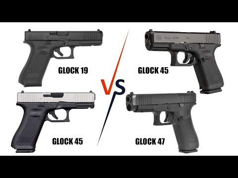 Glock 19, 17, 45, 47: Which Is Right For You..?