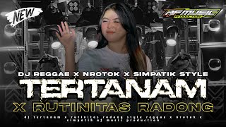 Download lagu DJ TERTANAM X RUTINITAS RADONG || REGGAE X NROTOK X SIMPATIK STYLE - AF MUSIC mp3 Download lagu DJ TERTANAM X RUTINITAS RADONG || REGGAE X NROTOK X SIMPATIK STYLE - AF MUSIC mp3