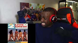 25 Yr Old Reacts To 2 Live Crew The Fuck Shop