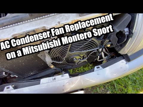 AC Condenser Fan Replacement on a 2002 Mitsubishi Montero Sport