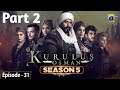 Kurulus Osman Season 05 Episode 31 Part 2 - Urdu Dubbed
