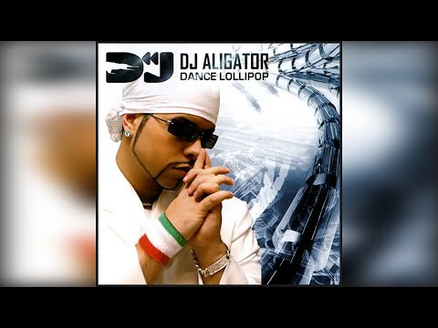 DJ Aligator • Dance Lollipop