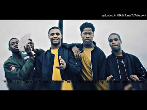 MMB- Lud Tay x Lil Duke x Prince Terro x DT MoneyBoy - We Got Dem Bitches