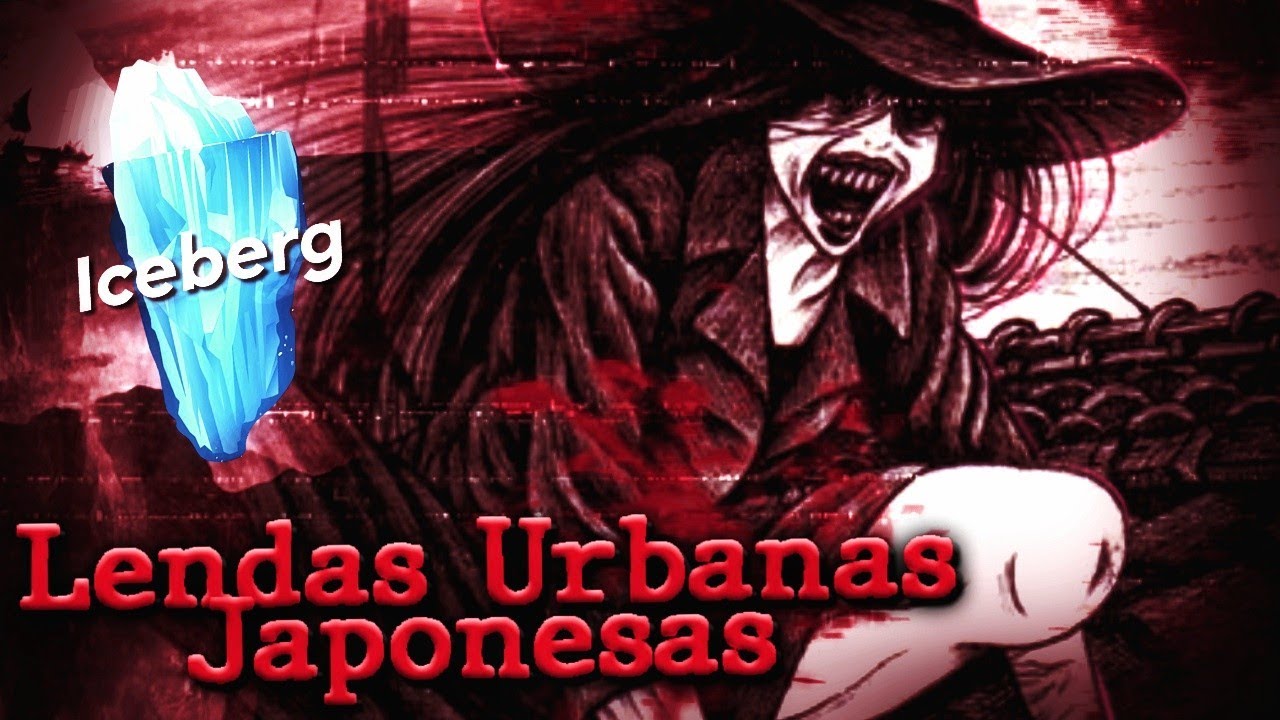 o SUPREMO ICEBERG das LENDAS URBANAS JAPONESAS