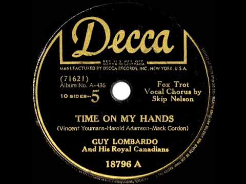 1944 Guy Lombardo - Time On My Hands (Skip Nelson, vocal)