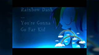 Download lagu Your Gonna go far kid nightcore-Rainbow Dash mp3 Download lagu Your Gonna go far kid nightcore-Rainbow Dash mp3