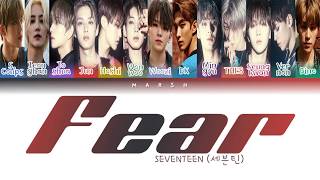 SEVENTEEN (세븐틴) – Fear (독) (Color Coded Lyrics/Han