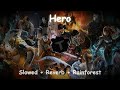 hero ( slowed + reverb + rainforest ) | martin garrix x jvke