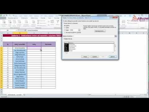 Oddzielanie imion od nazwisk w Excelu (TEKST JAKO KOLUMNY)