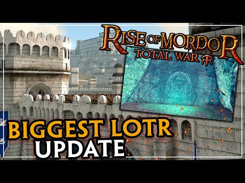 THE BIGGEST TOTAL WAR RISE OF MORDOR UPDATE YET