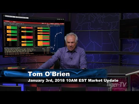 January 3rd 10AM EST Market Update with Tom O'Brien on TFNN