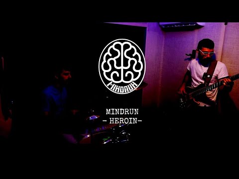 Mindrun - Heroin (Live Studio Sessions)