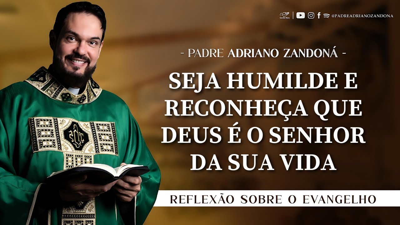 Homilia Diária | Liturgia de Hoje |Palavra do Dia - Padre Adriano Zandoná