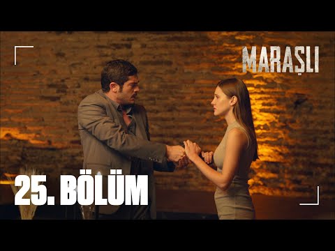 Maraşlı | The Trusted - Episode 25