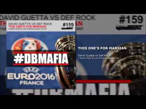 David Guetta Vs Def Rock - This One's For Marsian (Fabien Pizar & Luis Rondina Mashup)