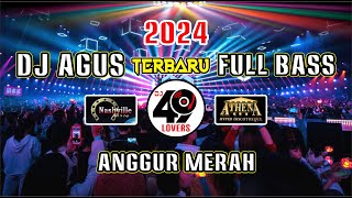 Download lagu DJ AGUS TERBARU 2024 FULL BASS | ANGGUR MERAH | VIRAL FYP TIKTOK mp3 Download lagu DJ AGUS TERBARU 2024 FULL BASS | ANGGUR MERAH | VIRAL FYP TIKTOK mp3