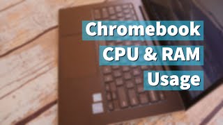 How to Check your chromebook CPU and RAM specs and usage