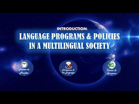 INTRODUCTION LANGUAGE PROGRAMS & POLICIES IN A MULTILINGUAL SOCIETY