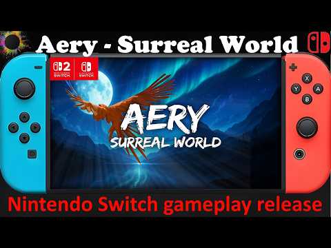 Aery - Surreal World - Nintendo Switch / Switch 2 Compatible gameplay release