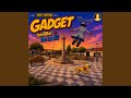 Gadget (feat. De La Kú)