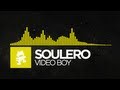 [Electro] - Soulero - Video Boy [Monstercat Release ...