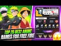 Top 20 Anime  Names for Free Fire | Top 10 Unique Names for Free Fire | Top 20 Attitude names