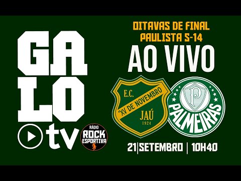 AO VIVO - XV DE JAÚ x PALMEIRAS - CAMPEONATO PAULISTA SUB14 - OITAVAS - JOGO IDA - 21/09/2025