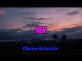 Chase Atlantic HER Lyrics