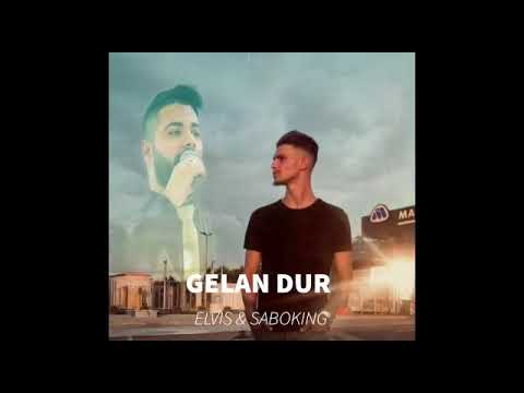 Elvis Legenda x GELAN DUR  FT SABOKING 2020 (Official Audio HD)