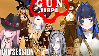 【TTRPG: GUN】The Dunces of the Dying West (ONE-SHOT SESSION)