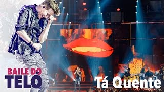 Michel Teló - Ta Quente (DVD Baile do Teló)