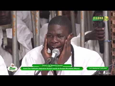 Kurel 1 FMN : Mawahibou Daaru | Gand Ziar 2025| Fédération Majmahun Nurayni auprès du Khalif Général