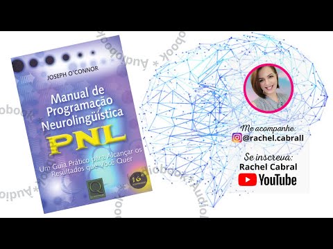 COMPLETO | Manual de Programação Neurolinguística - PNL de Joseph O'ConnoR