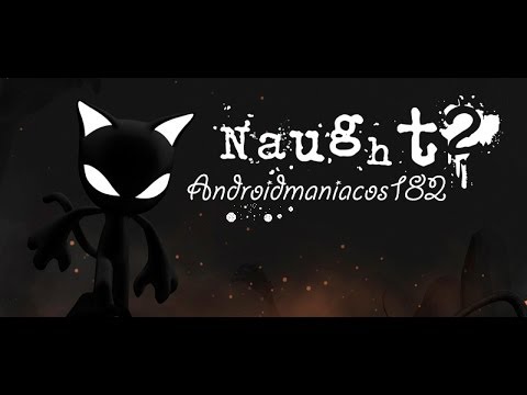 naught android youtube