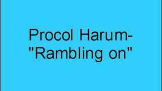 Procol Harum- Rambling on