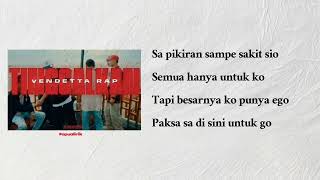 Download lagu TINGGALKAN - Vendetta Rap (LIRIK LAGU) mp3
