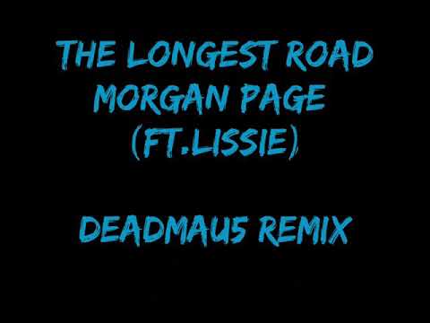Morgan Page(Ft.Lissie) Deadmau5 Remix-The Longest Road