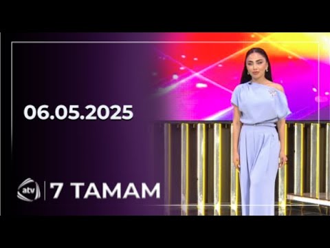 7 Tamam / 06.05.2025
