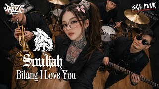Download lagu Souljah - Bilang I Love You (Ska Punk Cover Version) | Riz62 mp3