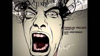 Miroslav Pavlovic - Qurshloos (Igor Krsmanovic Remix)